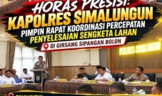 HORAS PRESISI: Kapolres Simalungun Pimpin Rapat Koordinasi Percepatan Penyelesaian Sengketa Lahan di Girsang Sipangan Bolon